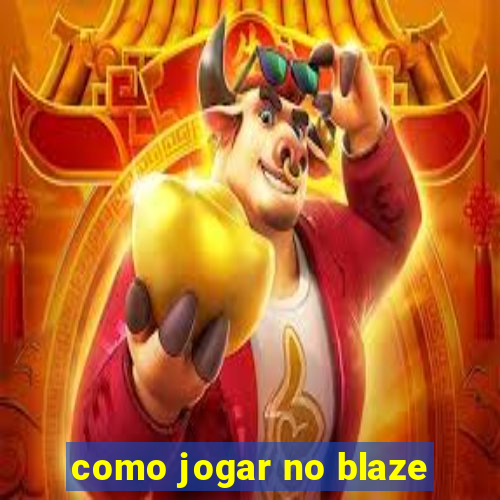 como jogar no blaze