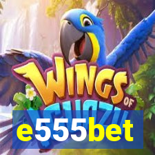 e555bet