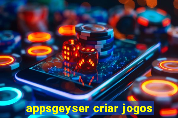 appsgeyser criar jogos