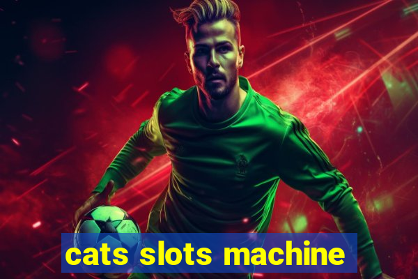 cats slots machine