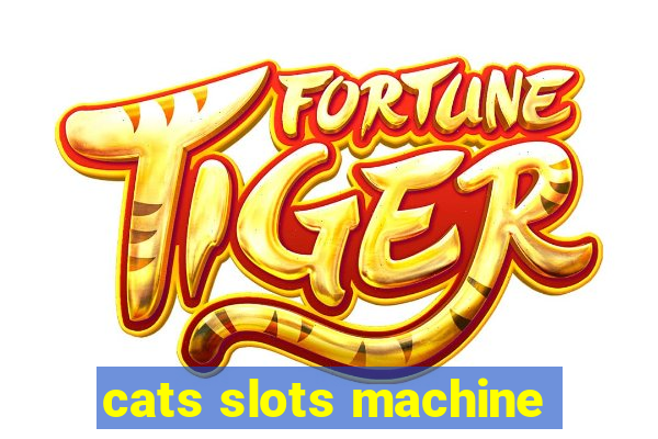 cats slots machine