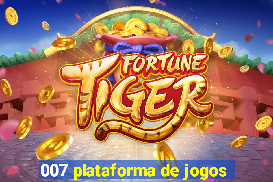 007 plataforma de jogos