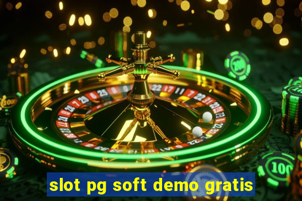 slot pg soft demo gratis