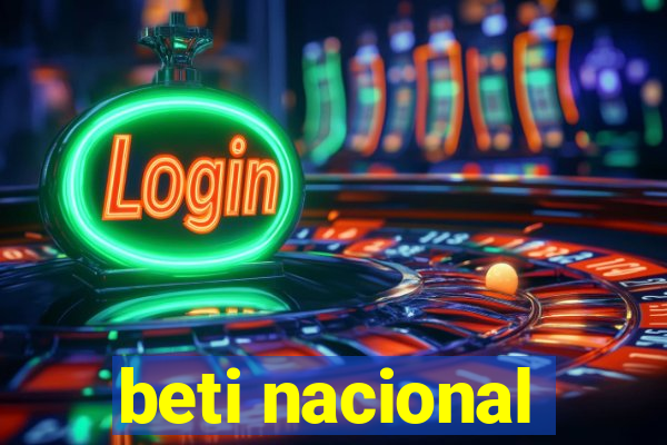 beti nacional