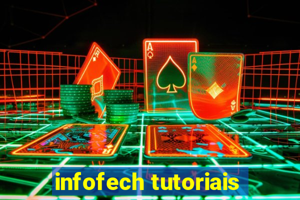 infofech tutoriais