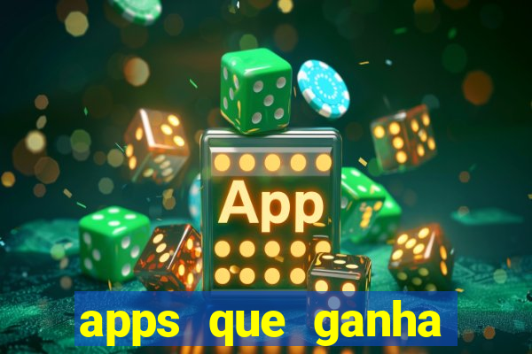 apps que ganha dinheiro jogando