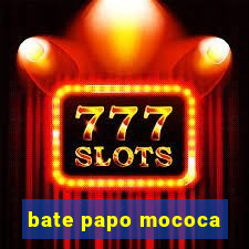 bate papo mococa