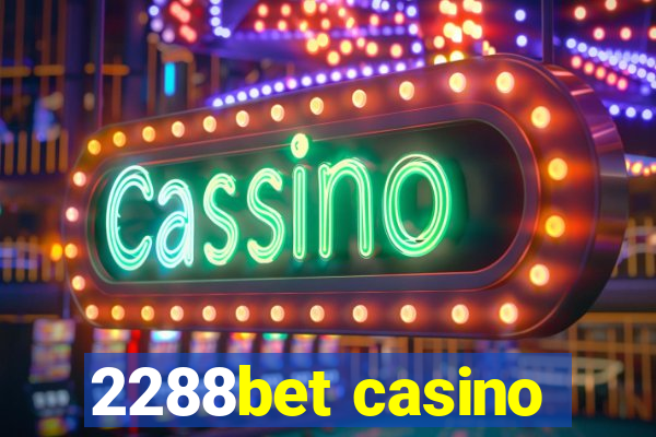 2288bet casino