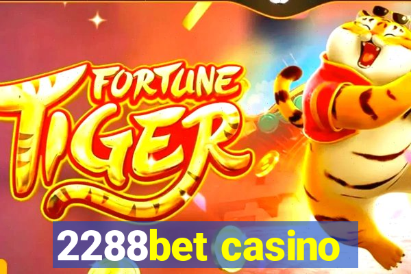 2288bet casino