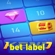 bet label