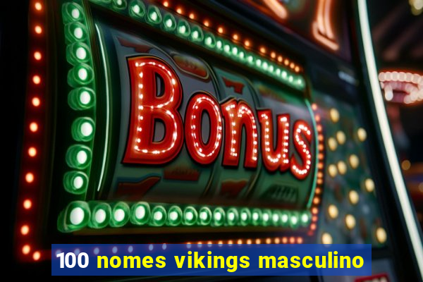 100 nomes vikings masculino