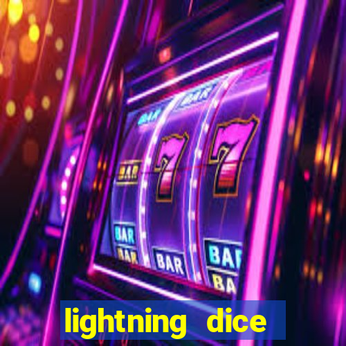 lightning dice valendo dinheiro