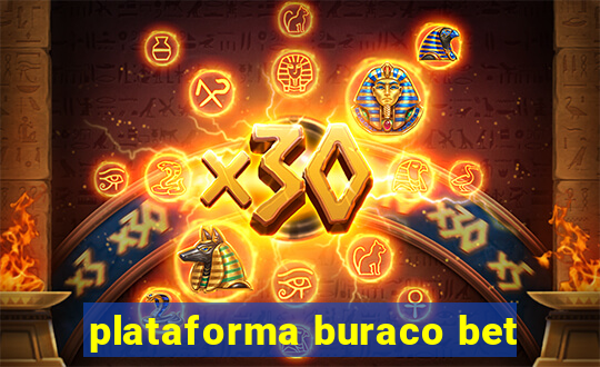 plataforma buraco bet