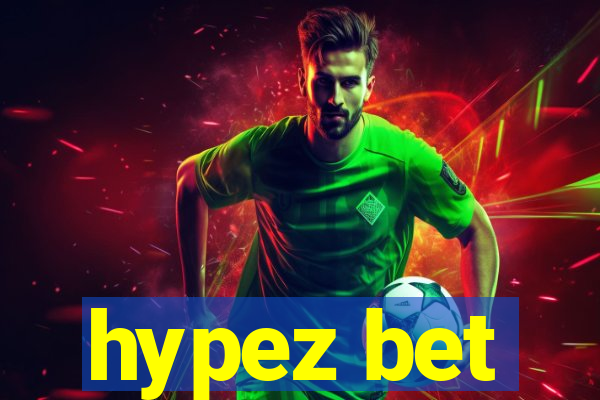 hypez bet