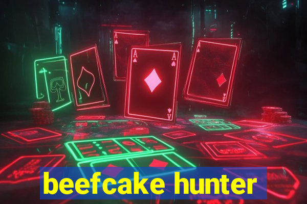 beefcake hunter