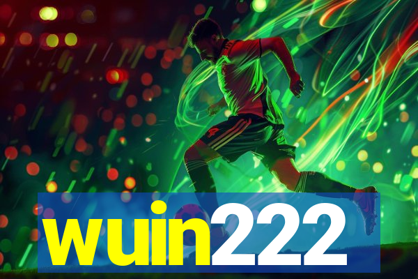 wuin222