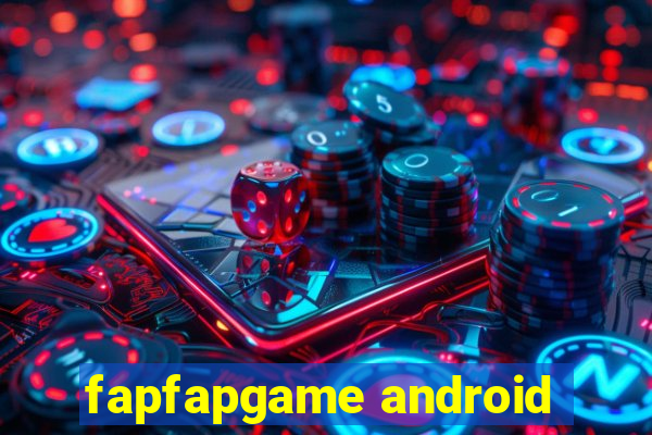 fapfapgame android