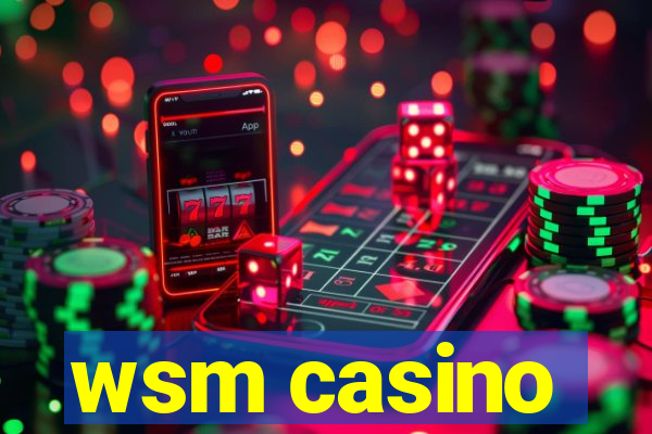 wsm casino