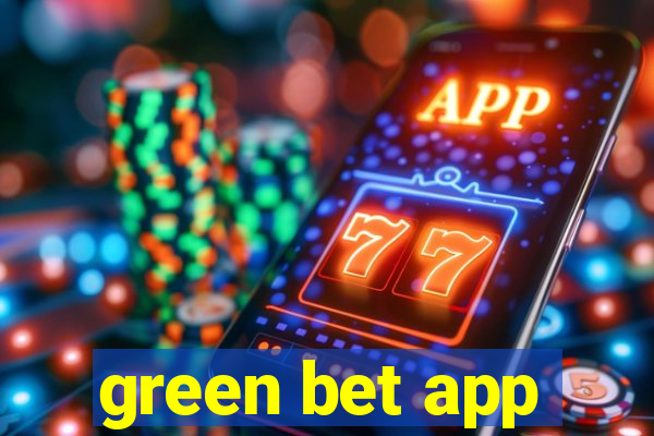 green bet app