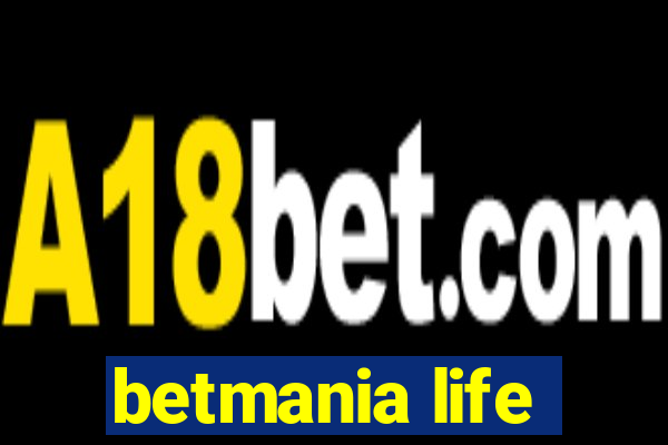 betmania life