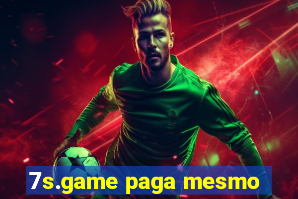 7s.game paga mesmo