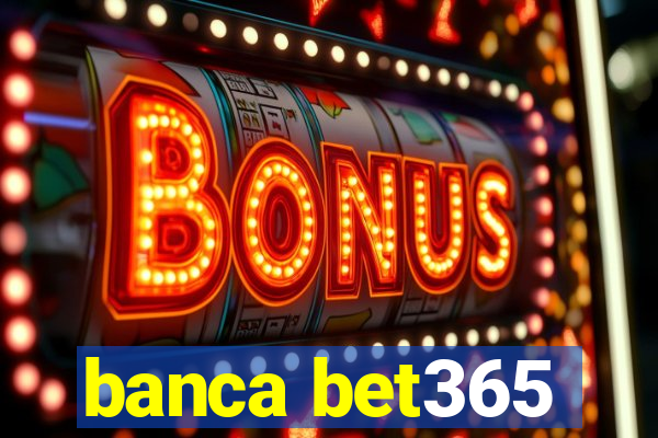 banca bet365