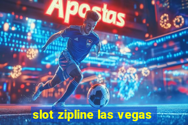 slot zipline las vegas