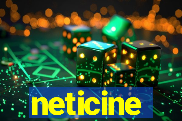 neticine