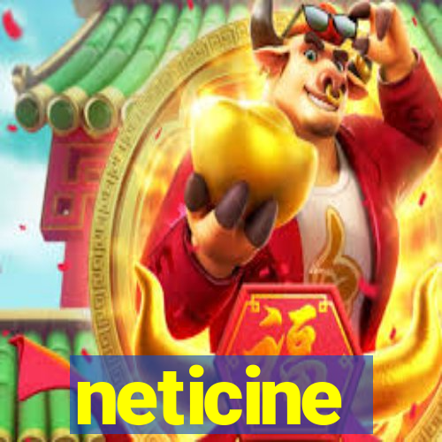 neticine