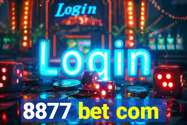 8877 bet com