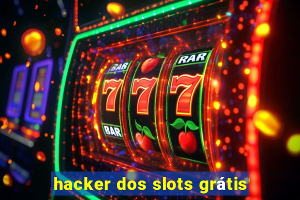 hacker dos slots grátis