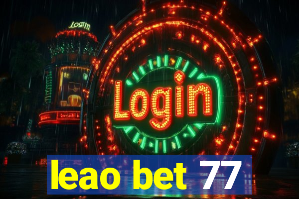 leao bet 77