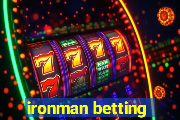 ironman betting