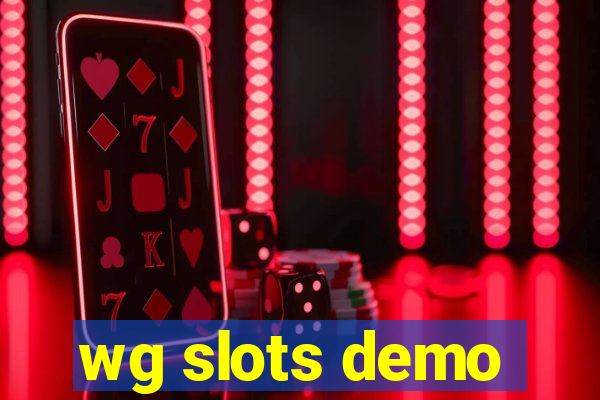 wg slots demo