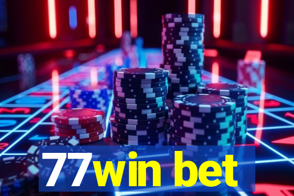 77win bet