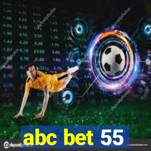 abc bet 55