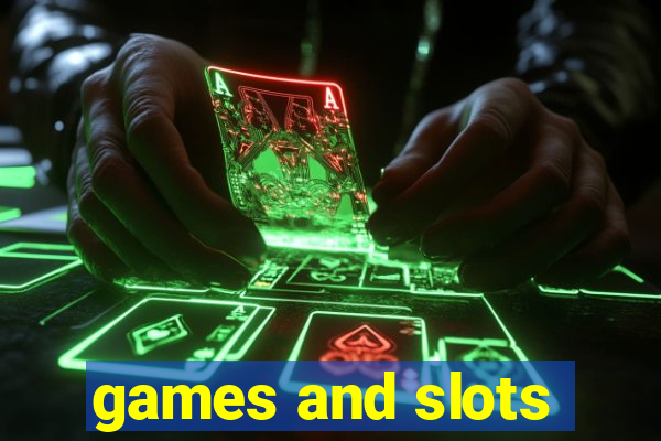 games and slots