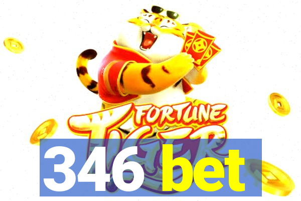 346 bet