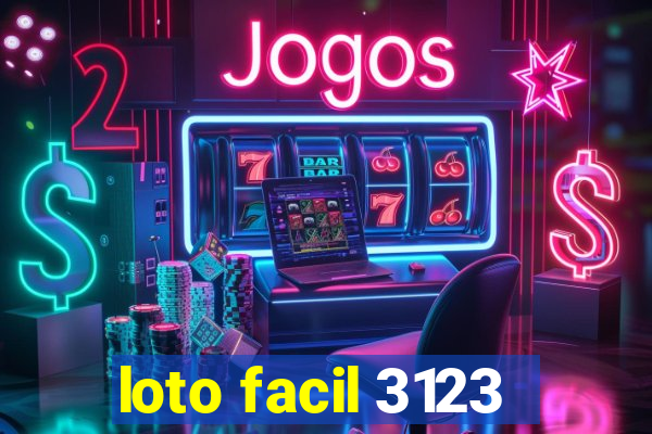 loto facil 3123