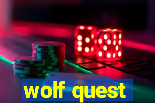 wolf quest