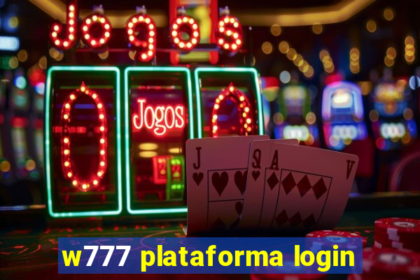 w777 plataforma login