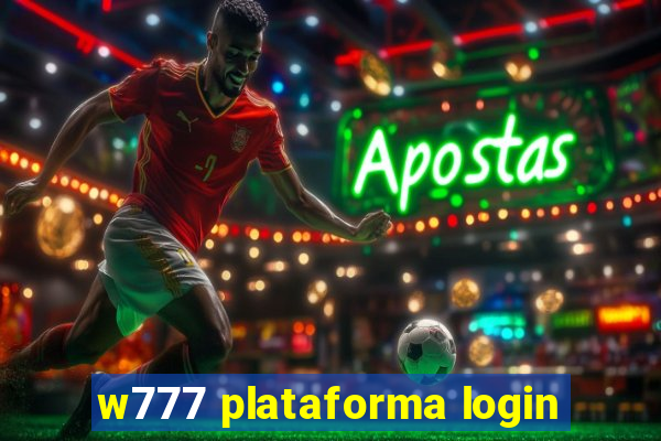 w777 plataforma login