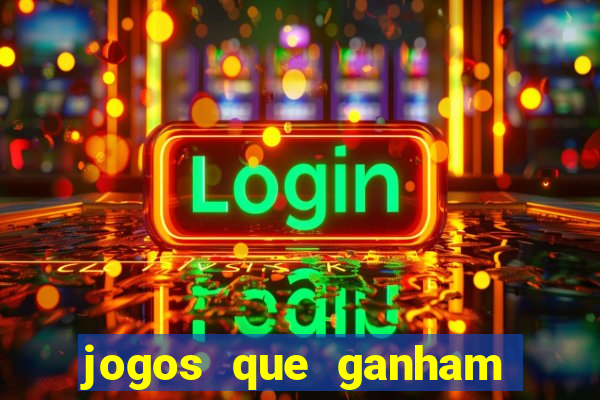 jogos que ganham dinheiro sem depositar