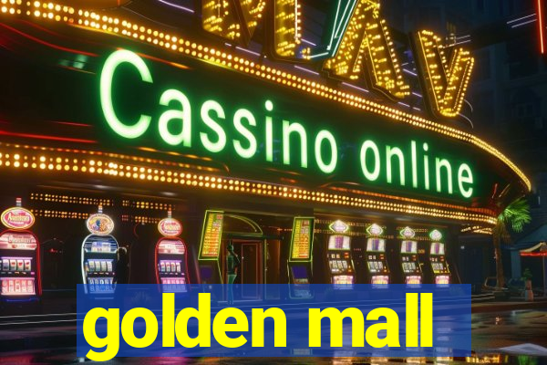 golden mall