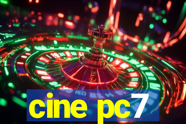 cine pc7