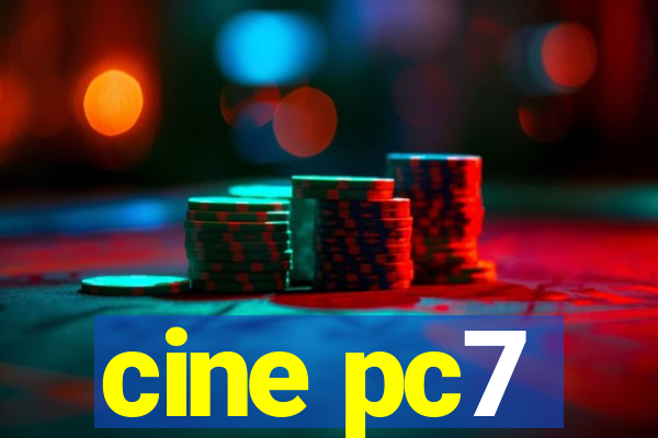 cine pc7