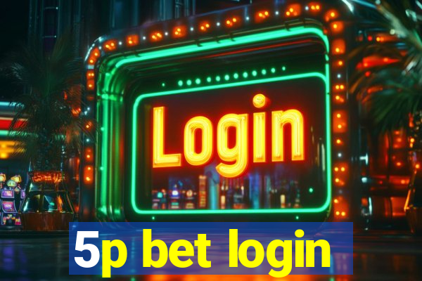 5p bet login