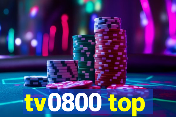 tv0800 top