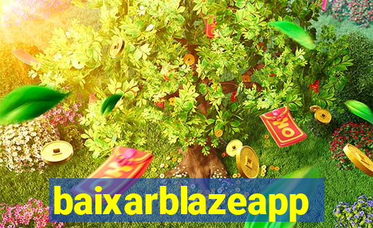 baixarblazeapp