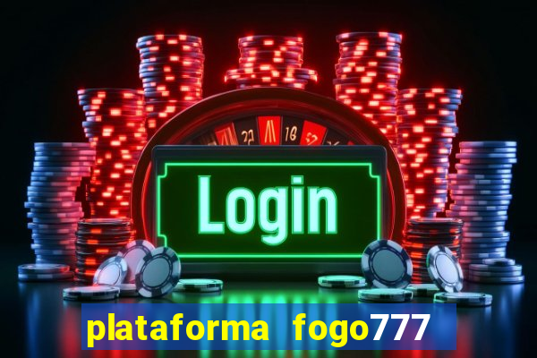 plataforma fogo777    confi  vel